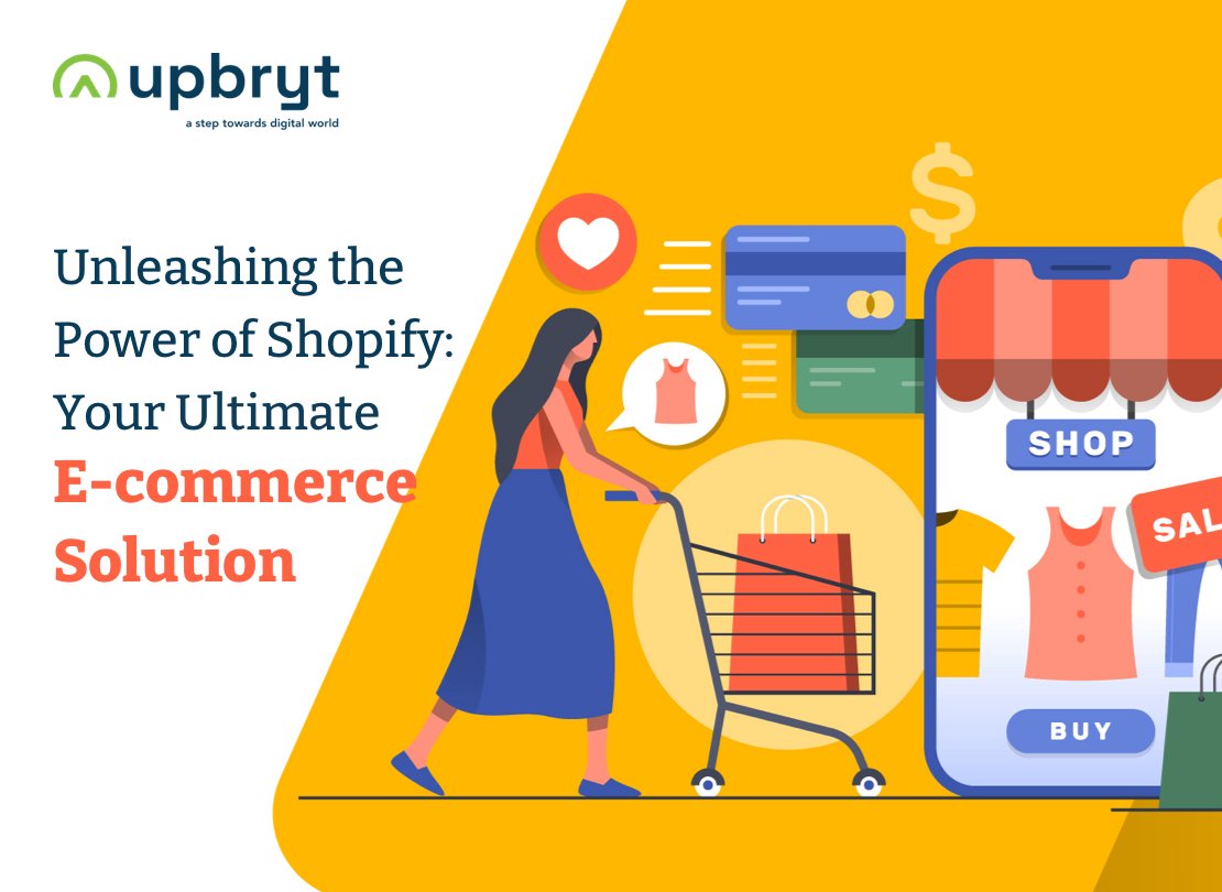 Unleashing Shopify's Power: The Complete E Commerce Solution | Upbryt